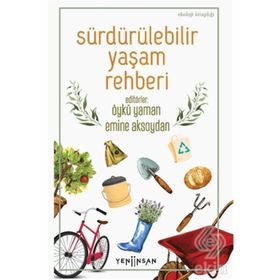 SÜRDÜRÜLEBILIR YAŞAM REHBERI - SCOTT KELLOG;STACY PETTIGREW