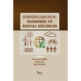 Sürdürülebilirlik Ekonomik ve Sosyal Eğilimler Enes Emre Başar