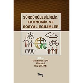 Sürdürülebilirlik Ekonomik ve Sosyal Eğilimler Enes Emre Başar