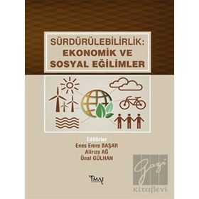 Sürdürülebilirlik Ekonomik ve Sosyal Eğilimler Enes Emre Başar