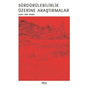 Sürdürülebilirlik Üzerine Araştırmalar - Kolektif
