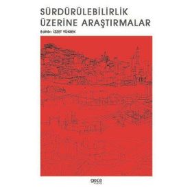 Sürdürülebilirlik Üzerine Araştırmalar - Kolektif