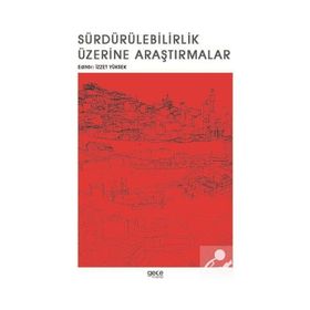 Sürdürülebilirlik Üzerine Araştırmalar - Kolektif