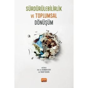 Sürdürülebilirlik ve Toplumsal Dönüşüm - Nobel Bilimsel Eserler
