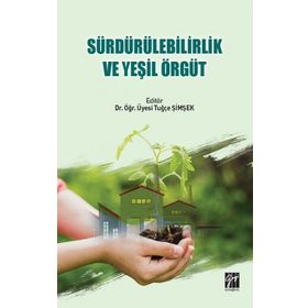 Sürdürülebilirlik ve Yeşil Örgüt - Tuğçe Şimşek