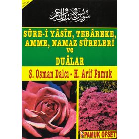 SURE-I YASIN, TEBAREKE, AMME, NAMAZ SURELERI VE DUALAR - KOLEKTIF