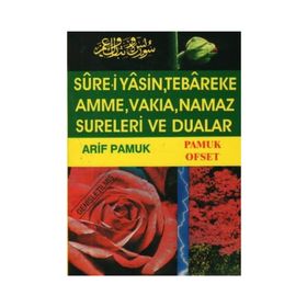 Sure-i Yasin, Tebareke, Amme, Namaz Sureleri ve Dualar Yas-028 - H. Arif Pamuk