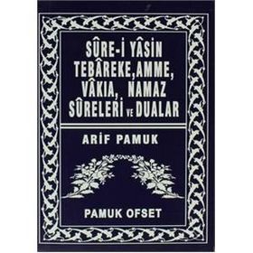 Sure-i Yasin Tebareke, Amme, Vakıa, Namaz Sureleri ve Dualar Yas-039-P14 - H. Arif Pamuk