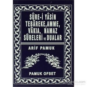 Sure-i Yasin Tebareke, Amme, Vakıa, Namaz Sureleri ve Dualar Yas-039-P14 - H. Arif Pamuk