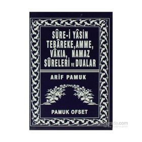 Sure-i Yasin Tebareke, Amme, Vakıa, Namaz Sureleri ve Dualar Yas-039-P14 - H. Arif Pamuk