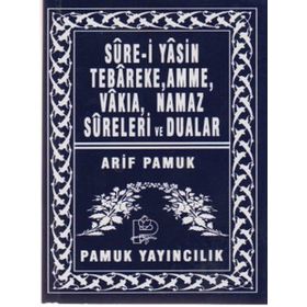Sure-i Yasin Tebareke, Amme, Vakıa, Namaz Sureleri ve Dualar Yas-039-P14 - H. Arif Pamuk