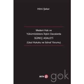 Süreç Adaleti-Medeni Hak ve Yükümlülüklere İlişkin Davalarda Beta Yayınları