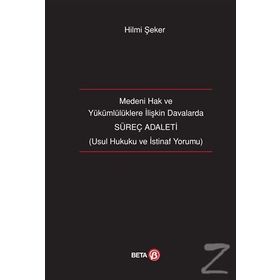 Süreç Adaleti-Medeni Hak ve Yükümlülüklere İlişkin Davalarda Beta Yayınları