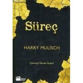 SÜREÇ - HARRY MULISCH