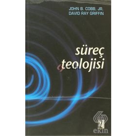SÜREÇ TEOLOJISI - JOHN B. COBB;DAVID RAY GRIFFIN