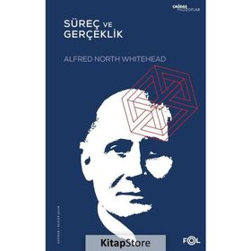 Süreç ve Gerçeklik - Alfred N. Whitehead