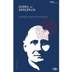 Süreç ve Gerçeklik - Alfred North Whitehead