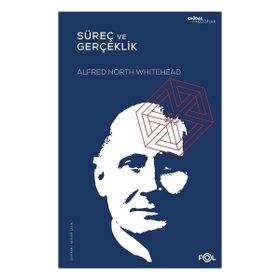 Süreç ve Gerçeklik - Alfred North Whitehead