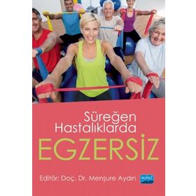Süreğen Hastalıklarda Egzersiz - Nobel Yayınevi