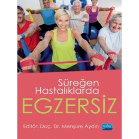 Süreğen Hastalıklarda Egzersiz - Nobel Yayınevi