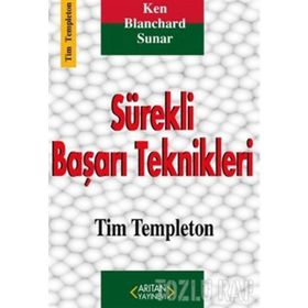 SÜREKLİ BAŞARI TEKNIKLERI - TIM TEMPLETON