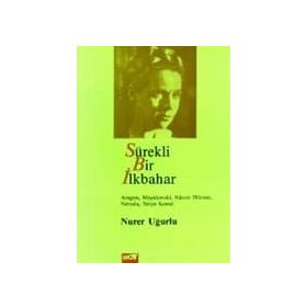 Sürekli Bir İlkbahar - Nurer Uğurlu