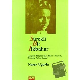Sürekli Bir İlkbahar - Nurer Uğurlu