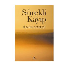 Sürekli Kayıp - İbrahim Tenekeci