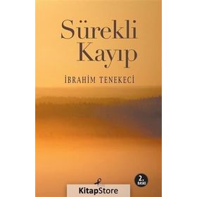 Sürekli Kayıp - İbrahim Tenekeci