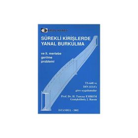 SÜREKLİ KİRİŞLERDE YANAL BURKULMA - H. TUNCAY EMREM
