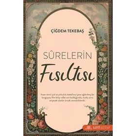 Surelerin Fısıltısı Çiğdem Tekebaş