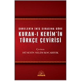 SURELERIN İNİŞ SIRASINA GÖRE KUR'AN-I KERIM MEALI (TÜRKÇE ÇEVİRİ) - YAŞAR NURI ÖZTÜRK