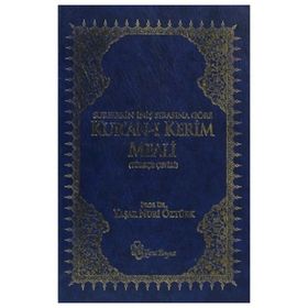 SURELERIN İNİŞ SIRASINA GÖRE KUR'AN-I KERIM MEALI (TÜRKÇE ÇEVİRİ) - YAŞAR NURI ÖZTÜRK