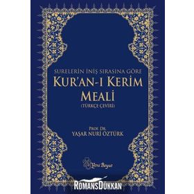 SURELERIN İNİŞ SIRASINA GÖRE KUR'AN-I KERIM MEALI (TÜRKÇE ÇEVİRİ) - YAŞAR NURI ÖZTÜRK