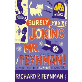 Surely You're Joking Mr Feynman - Richard P. Feynman