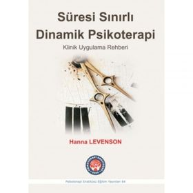 Süresi Sınırlı Dinamik Psikoterapi - Hanna Levenson