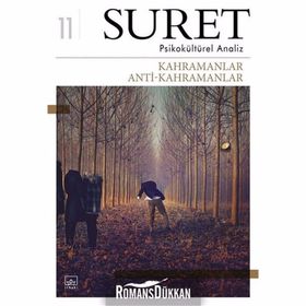 Suret Psikokültürel Analiz Sayı:11 Kahramanlar - Anti-kahramanlar