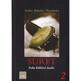SURET SAYI: 2 - ATALAR, BABALAR, HAYALETLER PSIKO KÜLTÜREL ANALIZ - KOLEKTIF