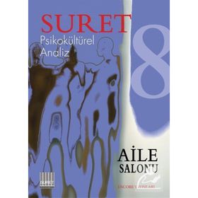 SURET SAYI: 2 - ATALAR, BABALAR, HAYALETLER PSIKO KÜLTÜREL ANALIZ - KOLEKTIF