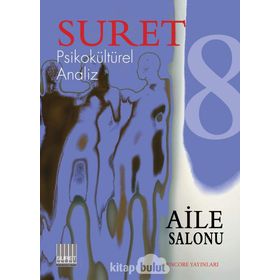 SURET SAYI: 2 - ATALAR, BABALAR, HAYALETLER PSIKO KÜLTÜREL ANALIZ - KOLEKTIF