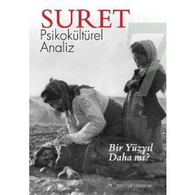 Suret Sayı: 7 - Psikokültürel Analiz