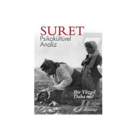 Suret Sayı: 7 - Psikokültürel Analiz