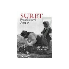 Suret Sayı: 7 - Psikokültürel Analiz