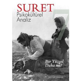 Suret Sayı: 7 - Psikokültürel Analiz