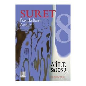 Suret Sayı: 8 - Psikokültürel Analiz