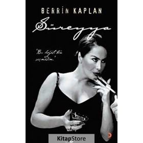 SÜREYYA - BERRIN KAPLAN