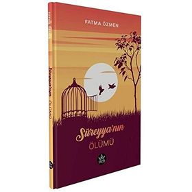 Süreyya'nın Ölümü- Fatma Özmen