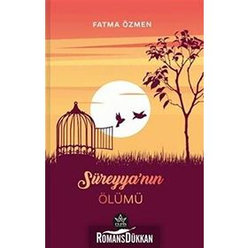 Süreyya'nın Ölümü- Fatma Özmen