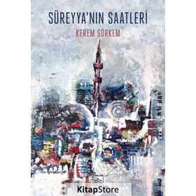 Süreyya'nın Saatleri - Kerem Görkem