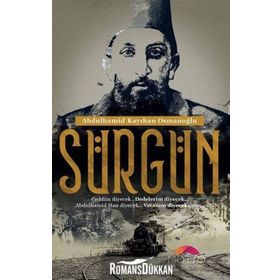 Sürgün - Abdülhamid Kayıhan Osmanoğlu